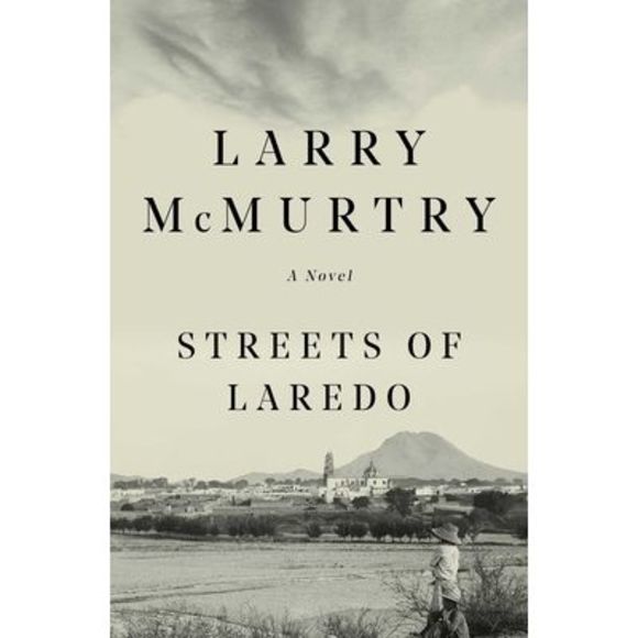 Streets of Laredo -- Larry McMurtry - Picture 1 of 1